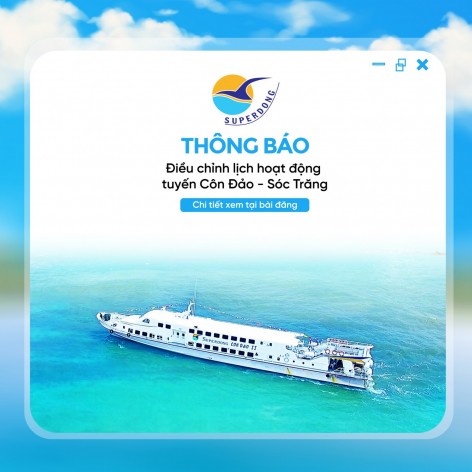 Điều chỉnh lịch vận hành tàu cao tốc Superdong tuyến Trần Đề - Côn Đảo từ ngày 07/01/2026