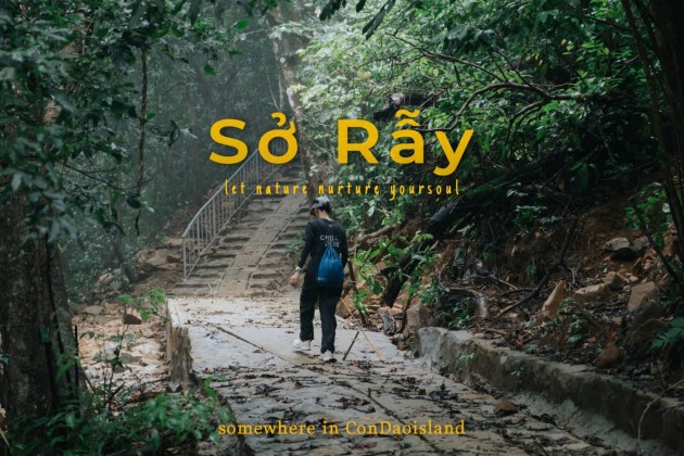 Sở Rẫy (Dốc 48) – Không gian rừng xanh và dấu tích lịch sử...