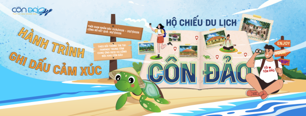 PHÁT ĐỘNG CUỘC THI “HỘ CHIẾU DU LỊCH CÔN ĐẢO – HÀNH TRÌNH GHI DẤU CẢM XÚC”